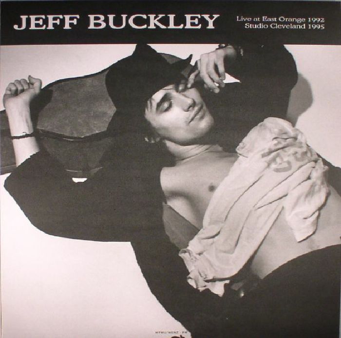 BUCKLEY, Jeff - Live At East Orange 1992 & Studio Cleveland 1995