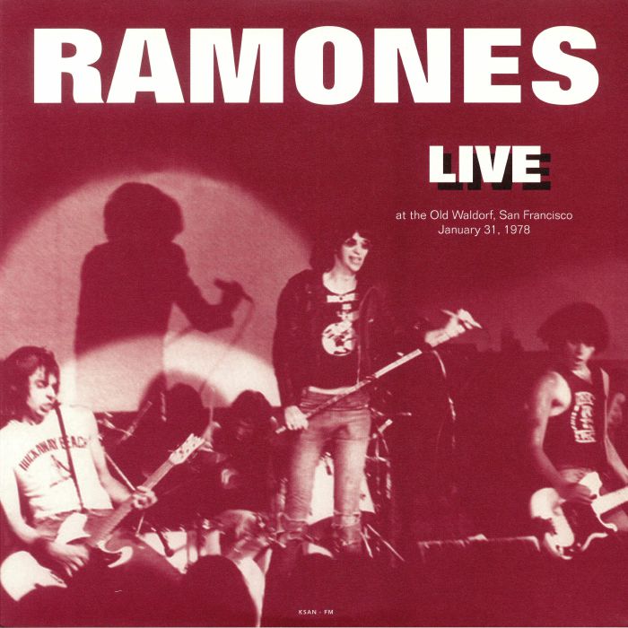 RAMONES - Live At The Old Waldorf San Francisco January 31 1978