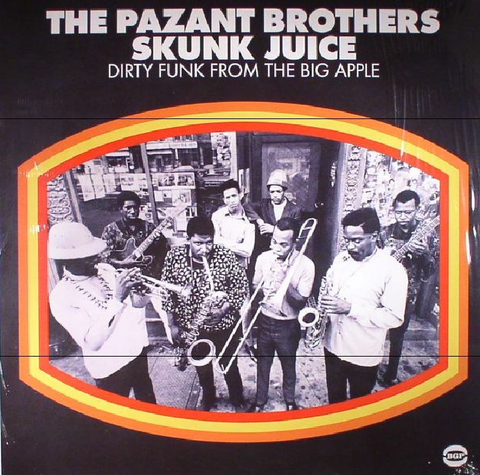 PAZANT BROTHERS, The - Skunk Juice: Dirty Funk From The Big Apple