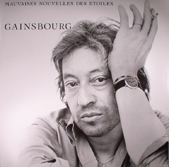 GAINSBOURG, Serge - Mauvaises Nouvelles Des Etoiles (reissue)
