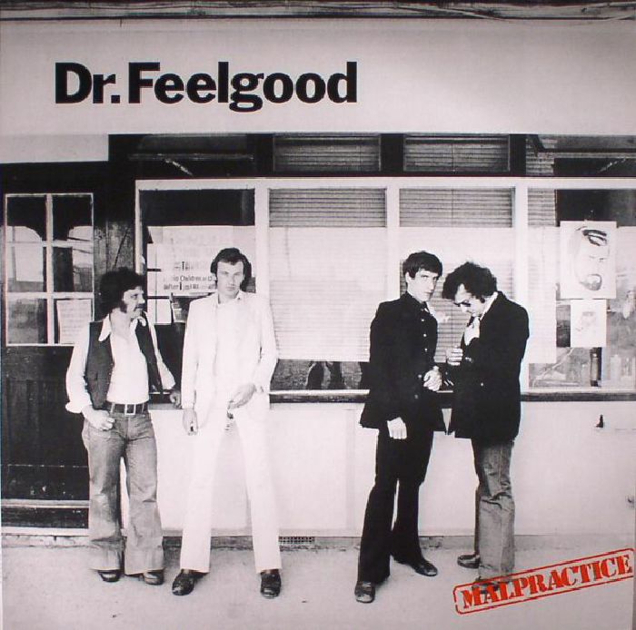 DR FEELGOOD - Malpractice (reissue)