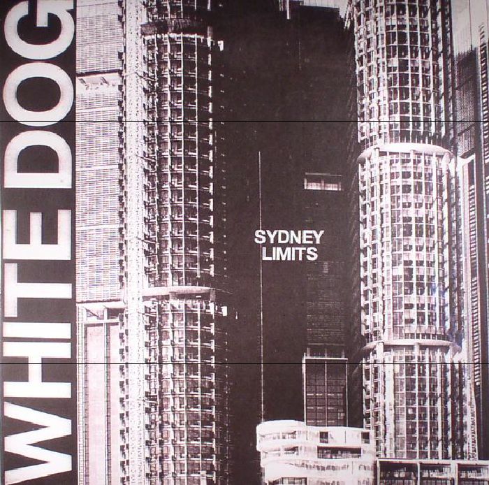 WHITE DOG - Sydney Limits