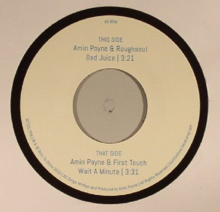 PAYNE, Amin/ROUGHSOUL/FIRST TOUCH - Bad Juice