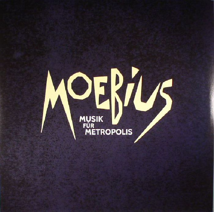 MOEBIUS - Musik Fur Metropolis