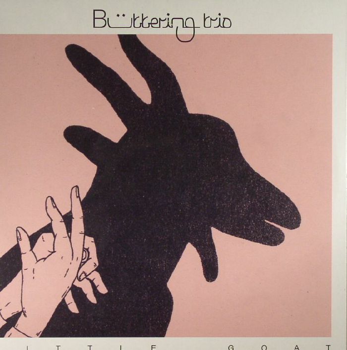 BUTTERING TRIO - Little Goat