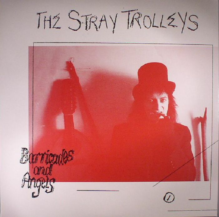 STRAY TROLLEYS, The - Barricades & Angels