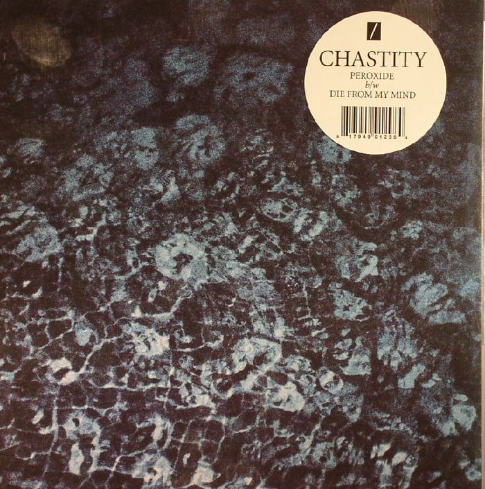 CHASTITY - Peroxide