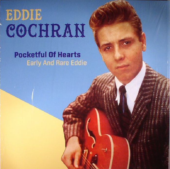 COCHRAN, Eddie - Pocketful Of Hearts: Early & Rare Eddie