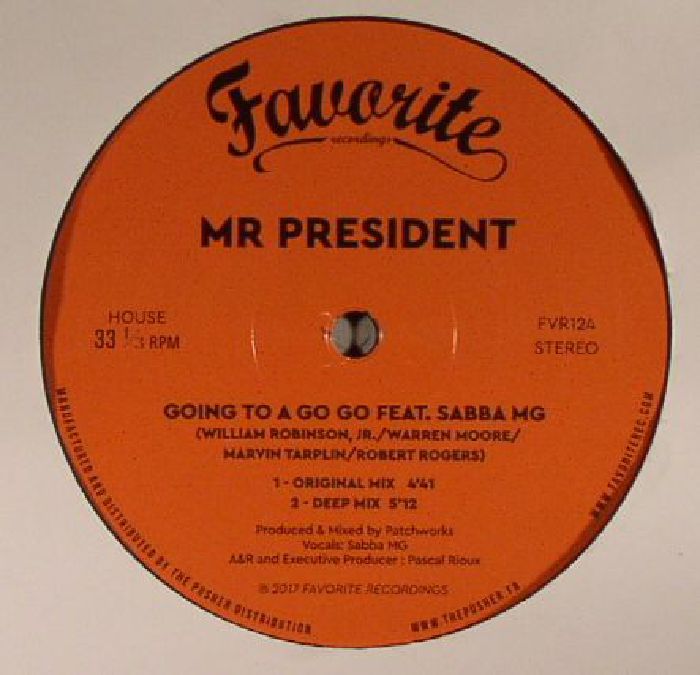 MR PRESIDENT - Going To A Go Go