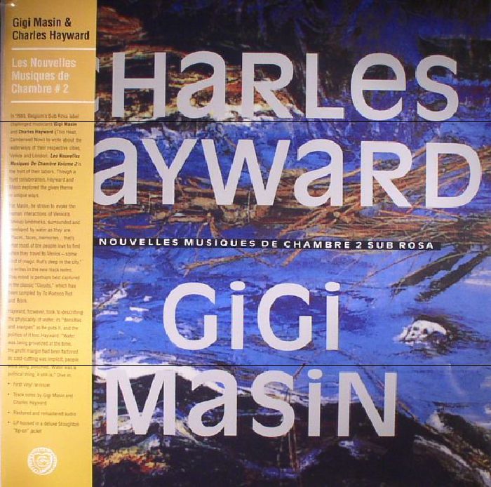 MASIN, Gigi/CHARLES HAYWARD - Les Nouvelles Musiques De Chambre 2