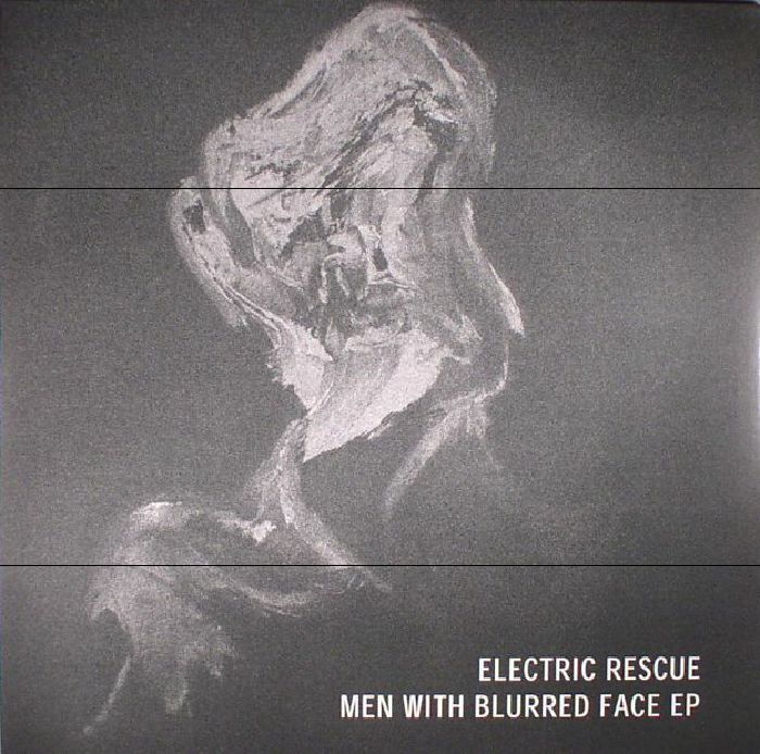 ELECTRIC RESCUE - Men WIth Blurred Face EP