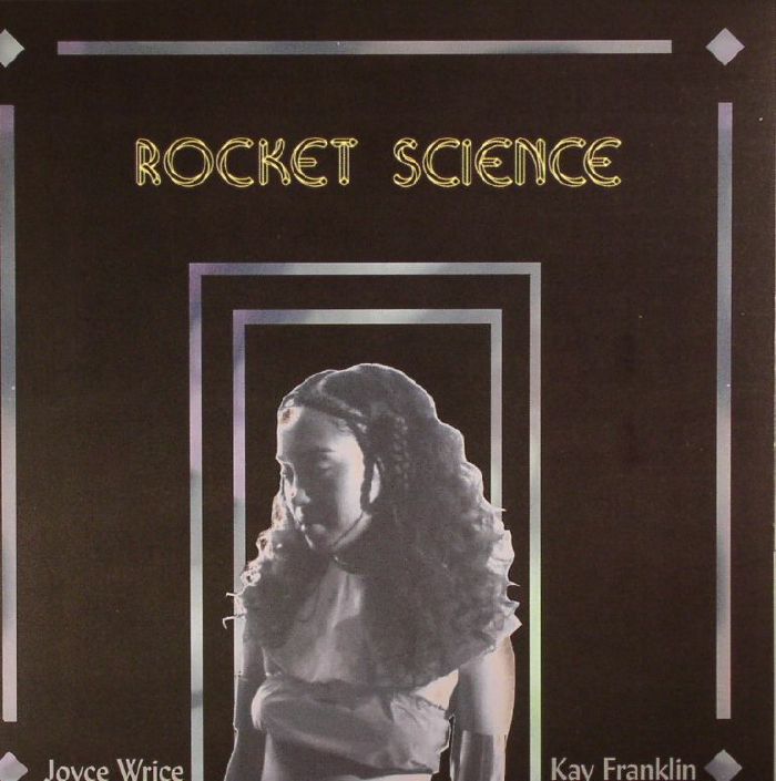 WRICE, Joyce/KAY FRANKLIN - Rocket Science