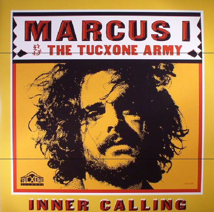 MARCUS I/THE TUCXONE ARMY - Inner Calling