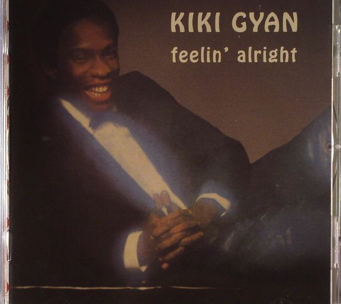 Kiki GYAN - Feelin' Alright