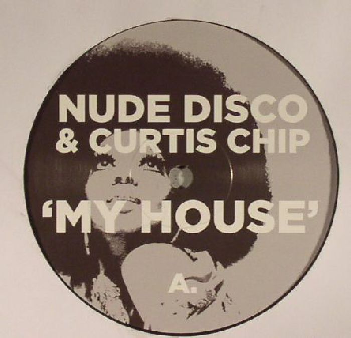 NUDE DISCO/CURTIS CHIP - My House