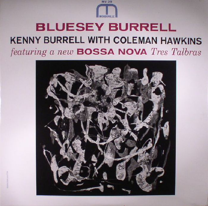 BURRELL, Kenny/COLEMAN HAWKINS - Bluesey Burrell (reissue)