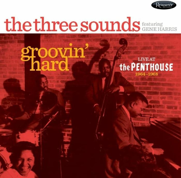 THREE SOUNDS, The feat GENE HARRIS - Groovin' Hard: Live At The Penthouse 1964-1968