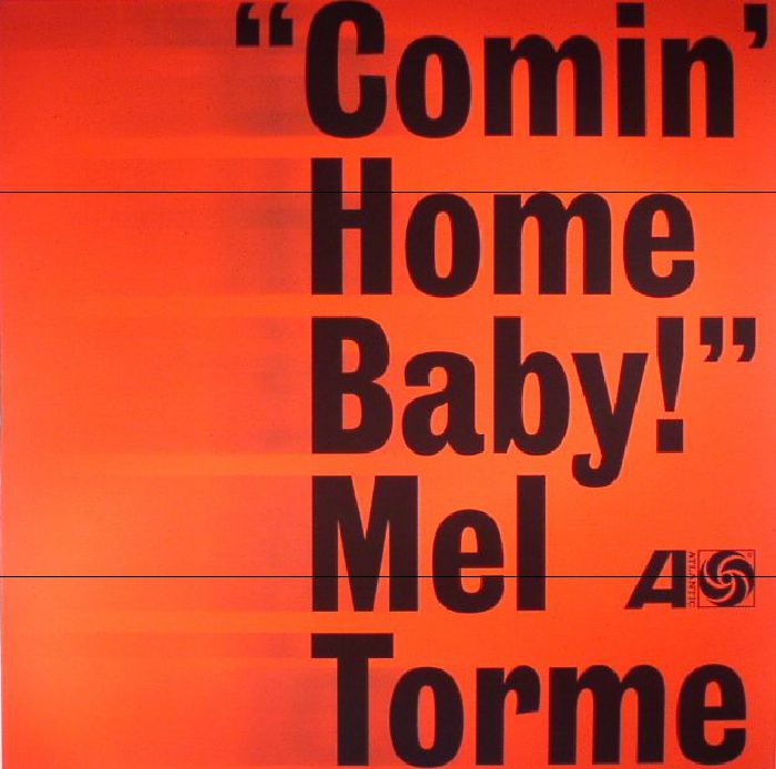 TORME, Mel - Comin' Home Baby (reissue)