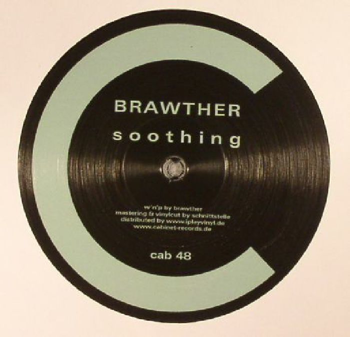 BRAWTHER - Soothing