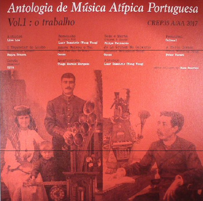 VARIOUS - Antologia De Musica Atipica Portuguesa Vol 1: O Trabalho