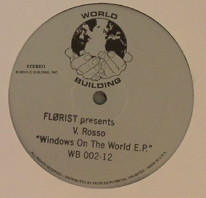 FLORIST presents V ROSSO - Windows On The World EP