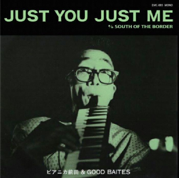 MAEDA, Pianica/GOOD BAITES - Just You Just Me