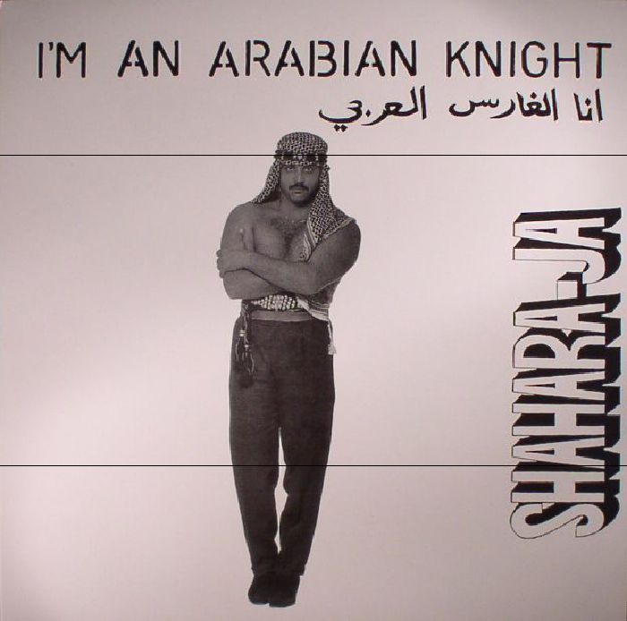 SHAHARA JA - I'm An Arabian Knight (reissue)