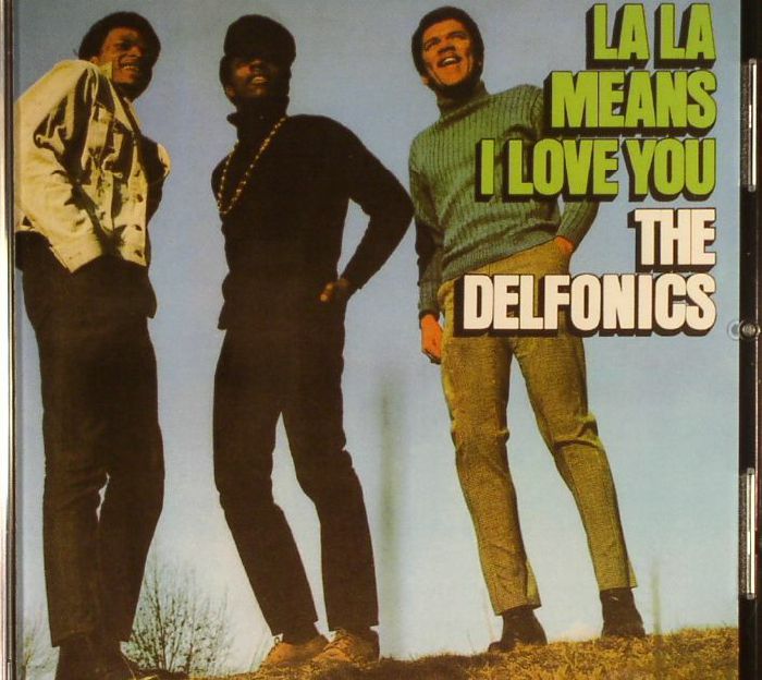 DELFONICS, The - La La Means I Love You: Expanded Edition