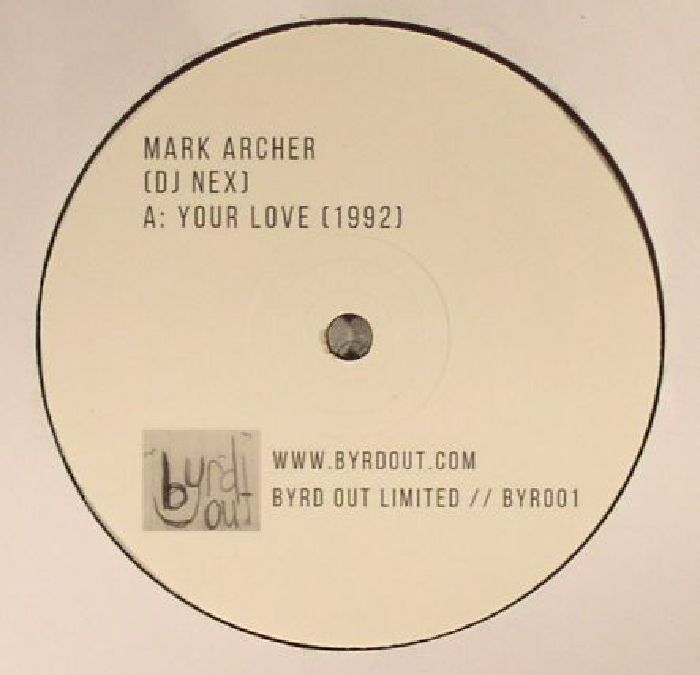 ARCHER, Mark/DJ NEX - Your Love