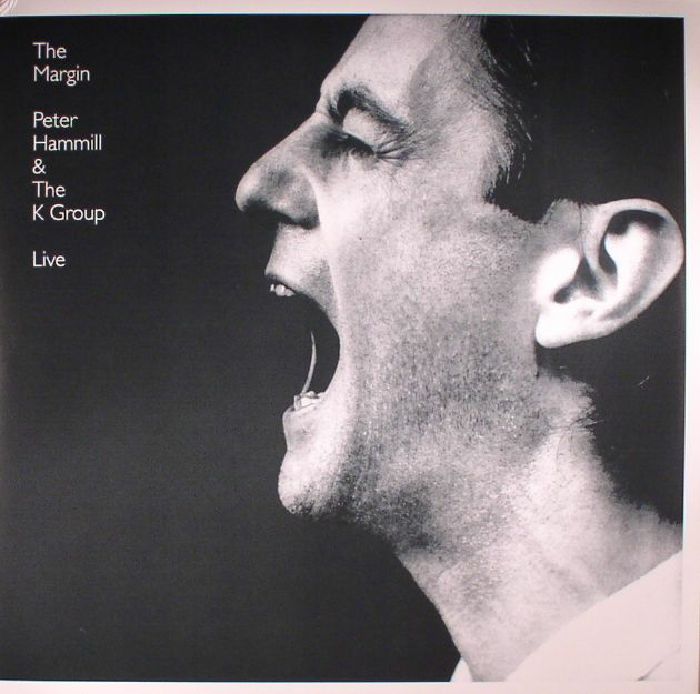 HAMMILL, Peter/THE K GROUP - The Margin Live (reissue)