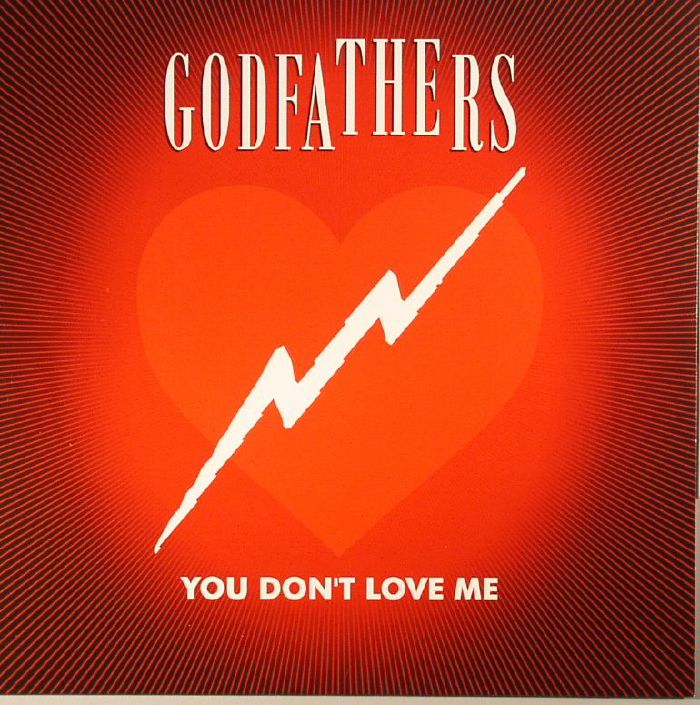 GODFATHERS, The - You Don't Love Me