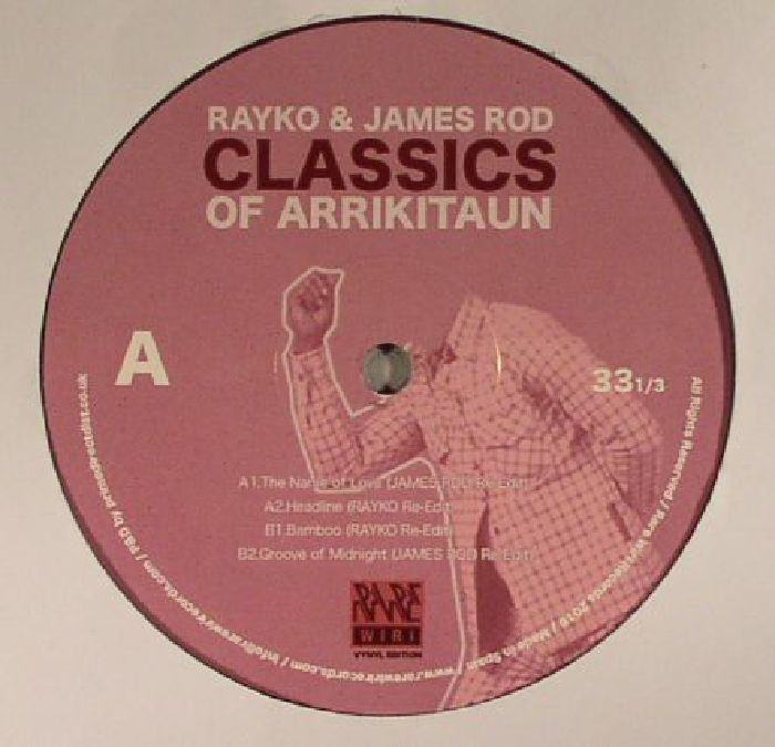 RAYKO/JAMES ROD - Classics Of Arrikitaun