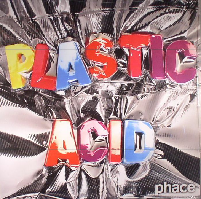 PHACE - Plastic Acid