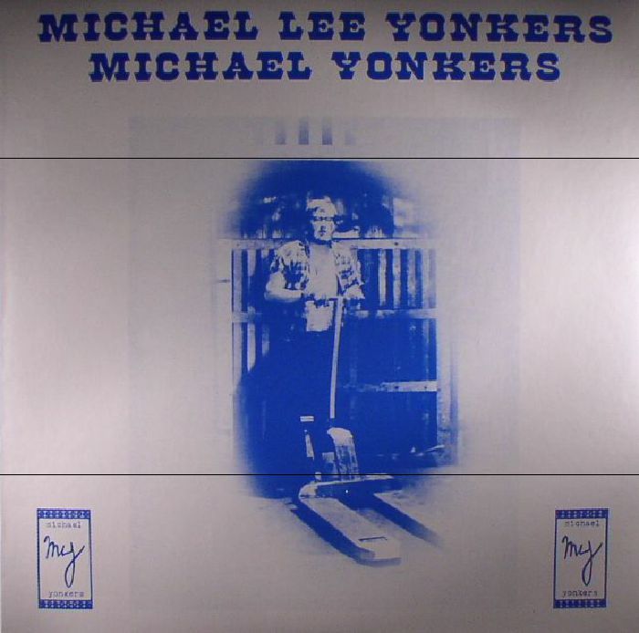 YONKERS, Michael - Michael Lee Yonkers (reissue)