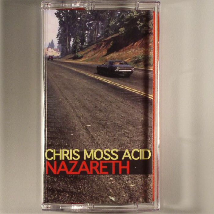 CHRIS MOSS ACID - Nazareth EP