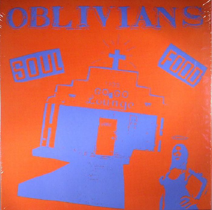 OBLIVIANS - Soul Food