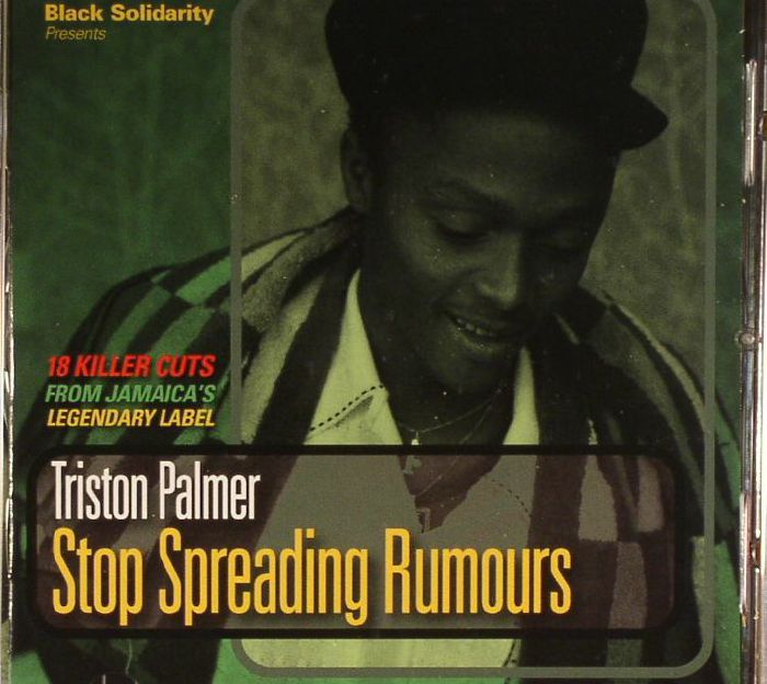 PALMER, Triston - Stop Spreading Rumours