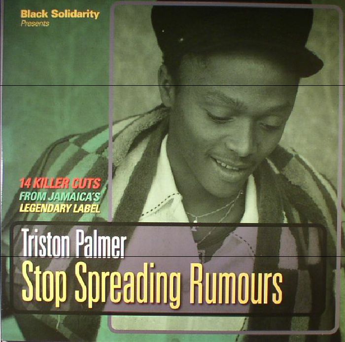 PALMER, Triston - Stop Spreading Rumours