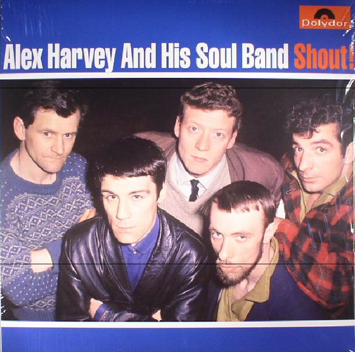 HARVEY, Alex & HIS SOUL BAND - Shout! (mono) (reissue)