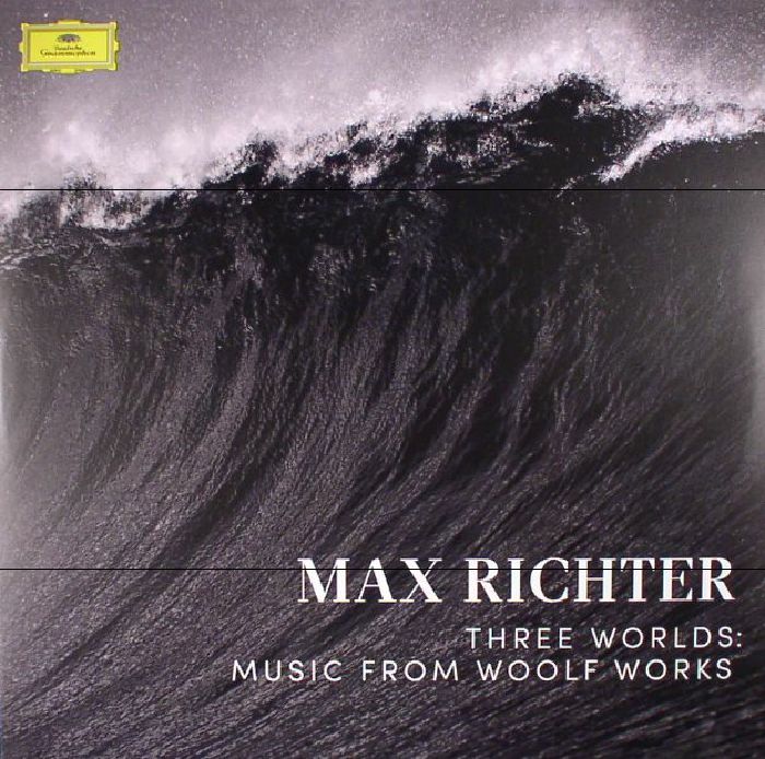 RICHTER, Max - Three Worlds: Music From Woolf Works