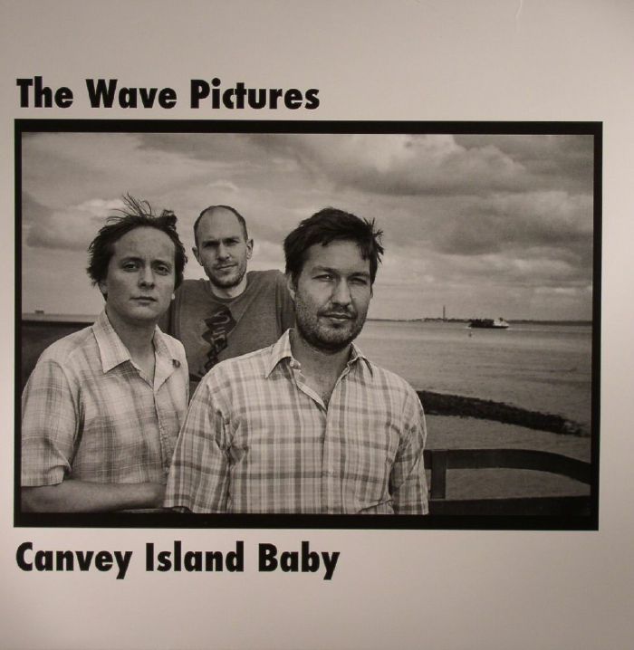 WAVE PICTURES, The - Canvey Island Baby