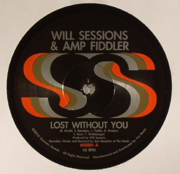 SESSIONS, Will/AMP FIDDLER - Lost Without You
