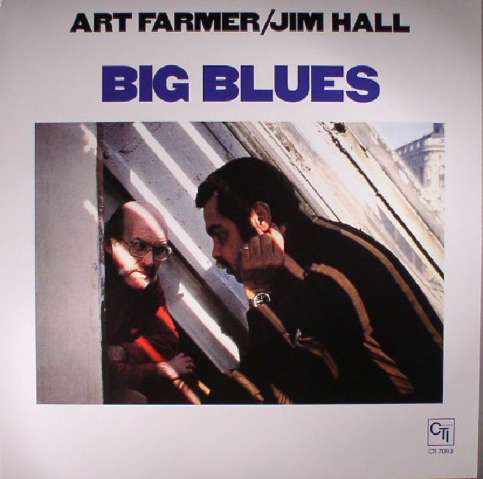 FARMER, Art/JIM HALL - Big Blues (remastered)