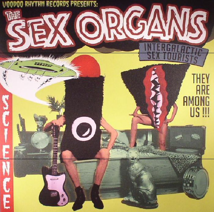 SEX ORGANS, The - Intergalactic Sex Tourists
