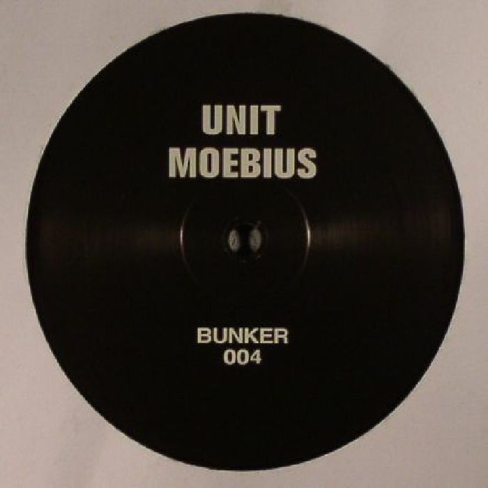 UNIT MOEBIUS - BUNKER 004 (reissue)
