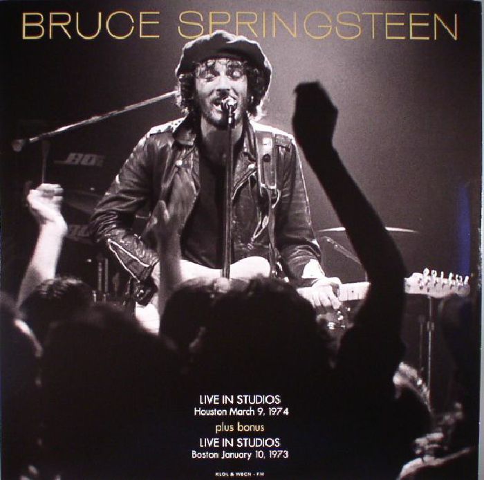 SPRINGSTEEN, Bruce - Live In Studios: Houston March 9th 1974 & Boston January 10th 1973