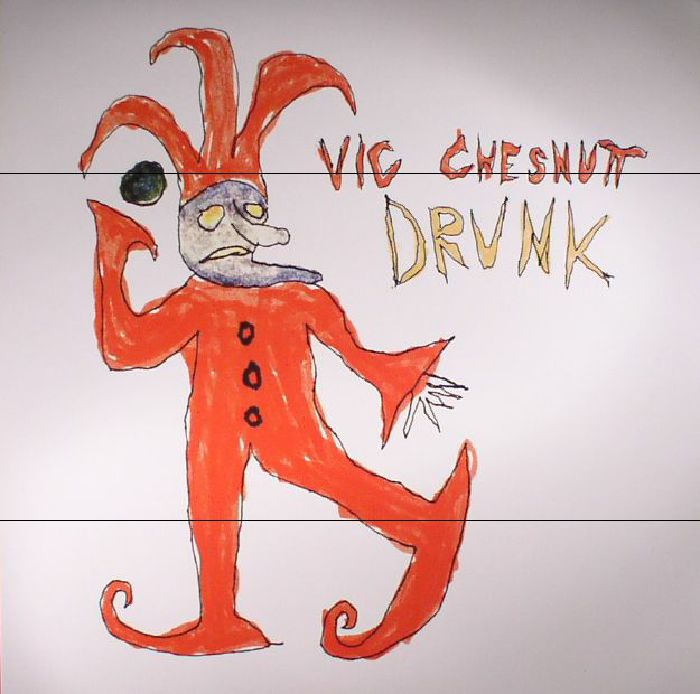 CHESNUTT, Vic - Drunk (reissue)