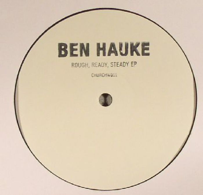 HAUKE, Ben - Rough Ready Steady EP