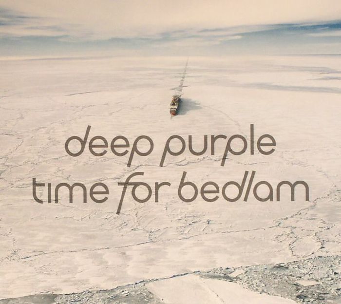 DEEP PURPLE - Time For Bedlam