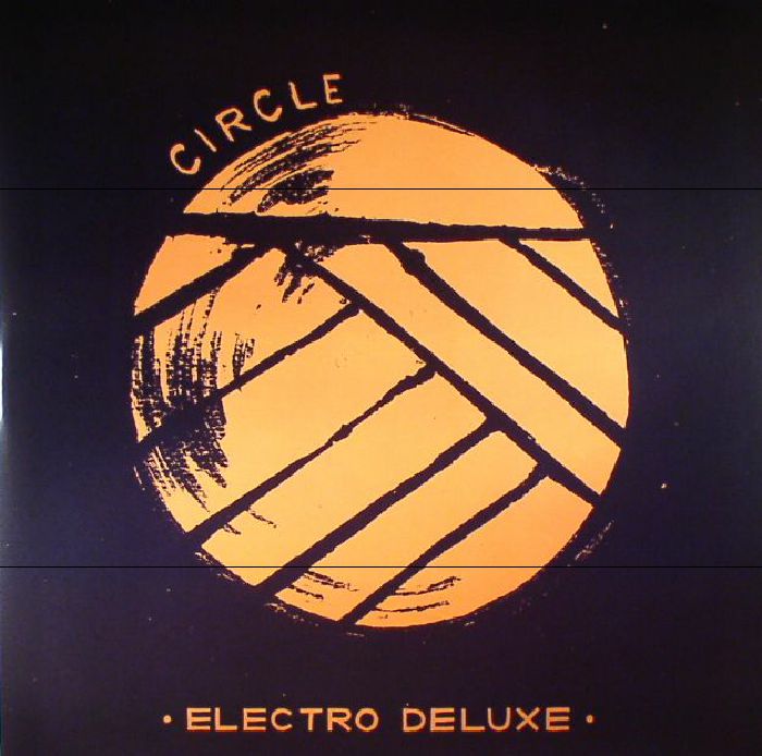 ELECTRO DELUXE - Circle